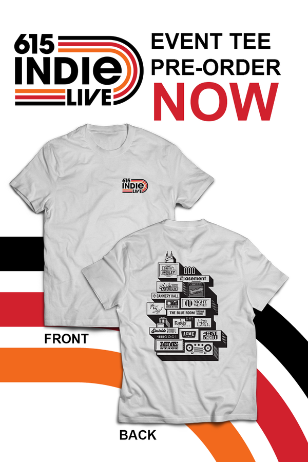 Pre-Order 615 Indie Live Tee